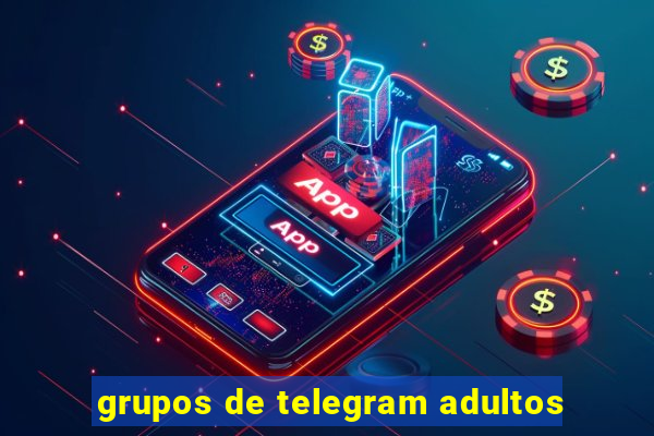 grupos de telegram adultos